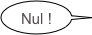 Nul !