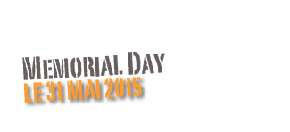 Memorial Day
Le 31 mai 2015