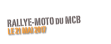 RALLYE-MOTO du MCB
Le 21 mai 2017