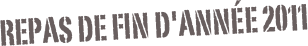 Repas de fin d'année 2011